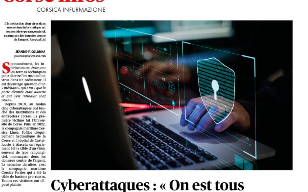 Cyberattaques : “On est tous une cible potentielle”